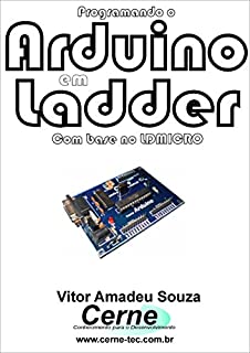 Programando o Arduino em Ladder Com base no LDMICRO