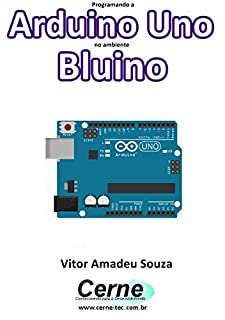 Livro Programando a Arduino Uno no ambiente Bluino