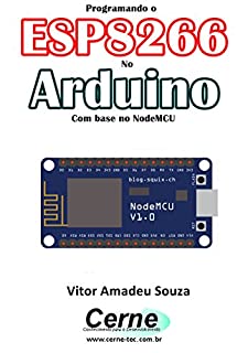 Programando o  ESP8266 No Arduino Com base no NodeMCU