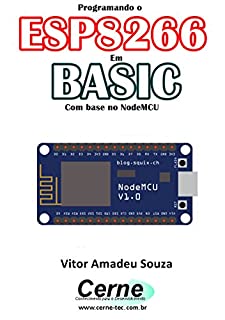 Livro Programando o  ESP8266 Em BASIC Com base no NodeMCU