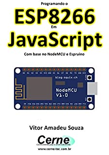 Livro Programando o  ESP8266 Em JavaScript Com base no NodeMCU e Espruino