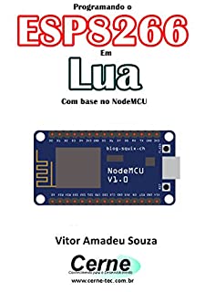 Livro Programando o  ESP8266 Em Lua Com base no NodeMCU