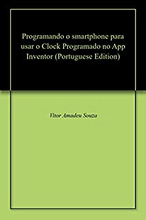 Livro Programando o smartphone para usar o  Clock Programado no App Inventor