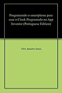 Livro Programando o smartphone para usar o  Clock Programado no App Inventor