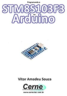 Livro Programando o  STM8S103F3 no  Arduino
