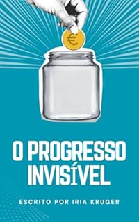 Livro O progresso invisível