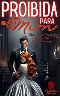 Livro Proibida para mim: Parte Dois (Doce tentação Livro 3)