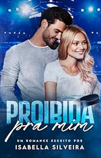 Livro Proibida pra Mim