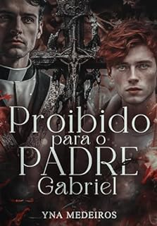 Livro Proibido para o padre Gabriel
