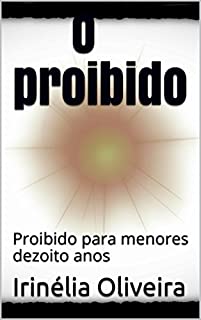 Livro O proibido : Proibido para menores dezoito anos