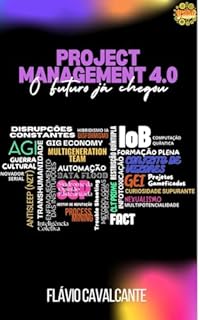 Livro Project Management 4.0 : O Futuro já chegou!