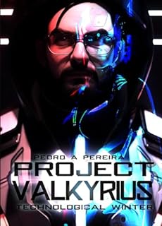 Livro Project Valkyrius: The Tecnological Winter Saga Book 1