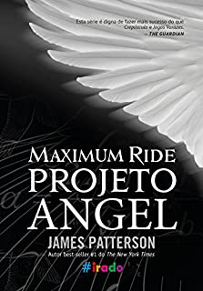 Livro Projeto Angel (Maximum Ride Livro 1)
