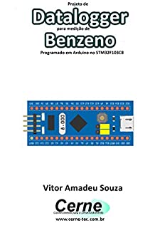 Projeto de Datalogger para medição de Benzeno Programado em Arduino no STM32F103C8
