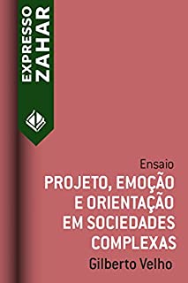 Livro Projeto, emoção e orientação em sociedades complexas: Ensaio