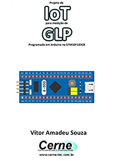 Projeto de IoT para medição de GLP Programado em Arduino no STM32F103C8