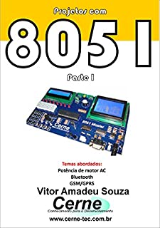 Livro Projetos com 8051 Parte I