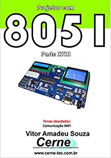 Livro Projetos com 8051 Parte XVIII