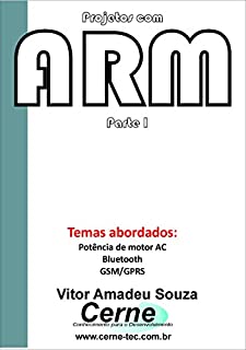 Livro Projetos com ARM Parte I