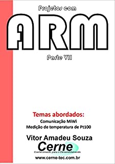 Livro Projetos com ARM Parte VII