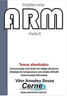 Livro Projetos com ARM Parte X