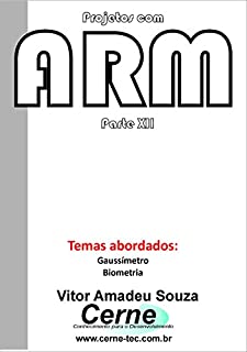 Livro Projetos com ARM Parte XII