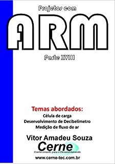 Livro Projetos com ARM Parte XVIII