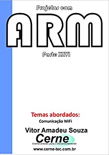 Livro Projetos com ARM Parte XXVI