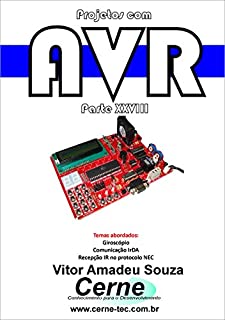 Projetos com AVR Parte XXVIII