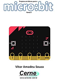 Projetos em blocos para o micro:bit Parte II