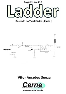 Projetos em CLP  Ladder Baseado no TwidoSuite Parte I