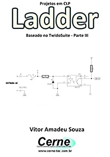 Livro Projetos em CLP  Ladder Baseado no TwidoSuite Parte III
