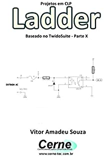 Livro Projetos em CLP  Ladder Baseado no TwidoSuite Parte X