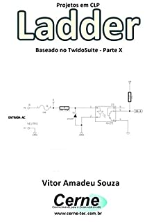 Projetos em CLP  Ladder Baseado no TwidoSuite Parte X