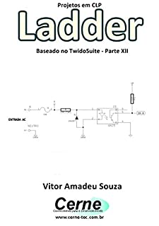 Projetos em CLP  Ladder Baseado no TwidoSuite Parte XII