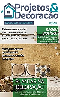 Projetos e Decoração Ed. 08 - Plantas na Decoração