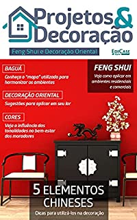 Projetos e Decoração Ed. 09 - 5 ELEMENTOS CHINESES
