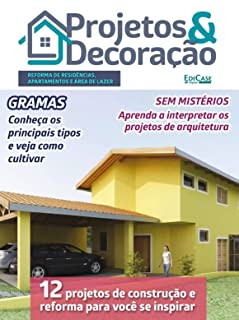 Projetos e Decoração Ed. 09 - Reforma de residências, apartamentos e área de lazer (EdiCase Digital)