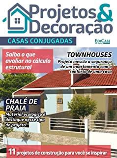 Livro Projetos e Decoração Ed. 20 -11 projetos de construção para você se inspirar