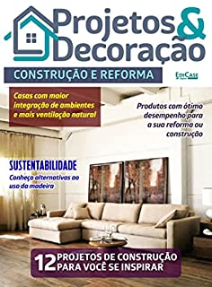 Livro Projetos e Decoração Ed. 21 - Construção e reforma