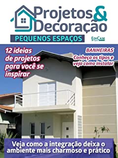 Projetos e Decoração Ed. 26 - Pequenos Espaços (EdiCase Digital)