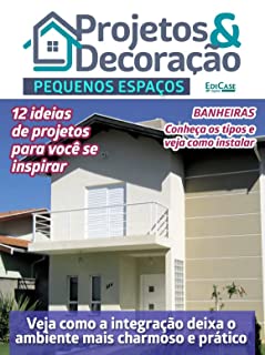 Livro Projetos e Decoração Ed. 26 - Pequenos Espaços (EdiCase Digital)