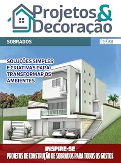 Livro Projetos e Decoração Ed. 50 - Sobrados