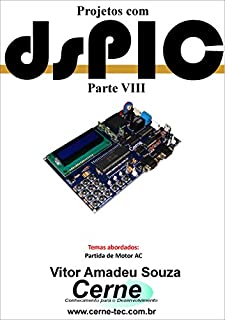 Livro Projetos com dsPIC Parte VIII