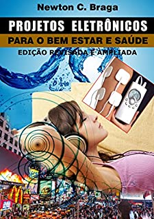 Livro Projetos Eletrônicos para o Bem Estar e Saúde