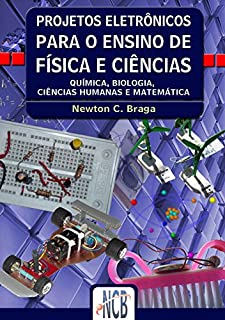 Livro Projetos Eletrônicos Para o Ensino de Física e Ciências