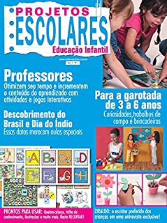 Livro Projetos Escolares - Educação Infantil: Edição 1