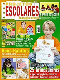 Livro Projetos Escolares - Educação Infantil: Edição 10