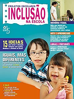 Livro Projetos Escolares Inclusão na Escola: Edição 1