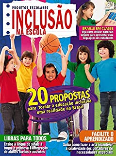 Livro Projetos Escolares Inclusão na Escola: Edição 2
